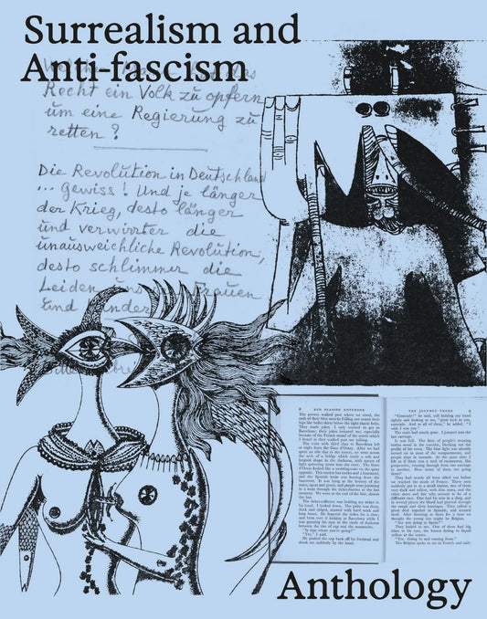 Surrealism and Anti-Fascism. Anthology