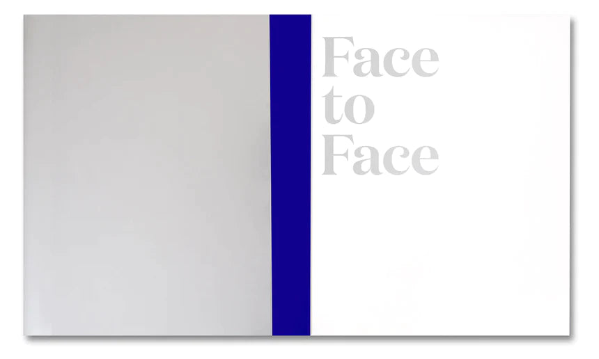 Face to Face. Portraits of Artists by Tacita Dean, Brigitte Lacombe and Catherine Opie