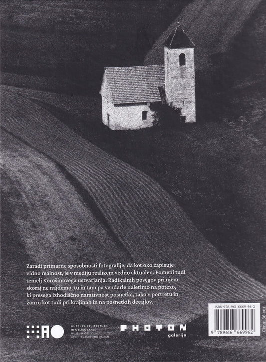Primož Lampič / Janez Korošin – ljudje in krajine (črno-bele fotografije 1960-2015)