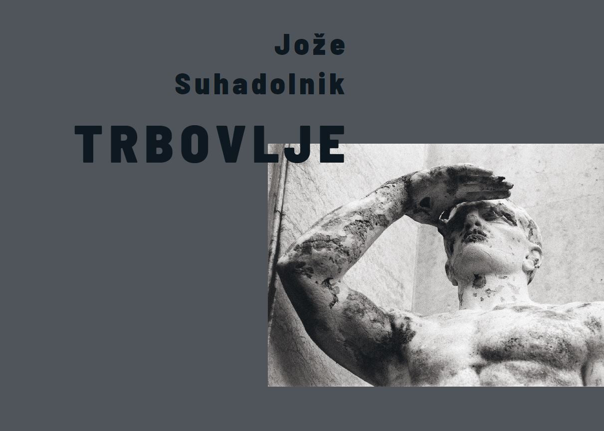 Jože Suhadolnik / Trbovlje