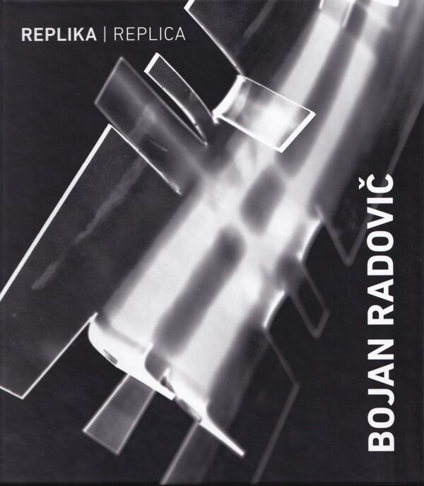 Bojan Radovič / Replica