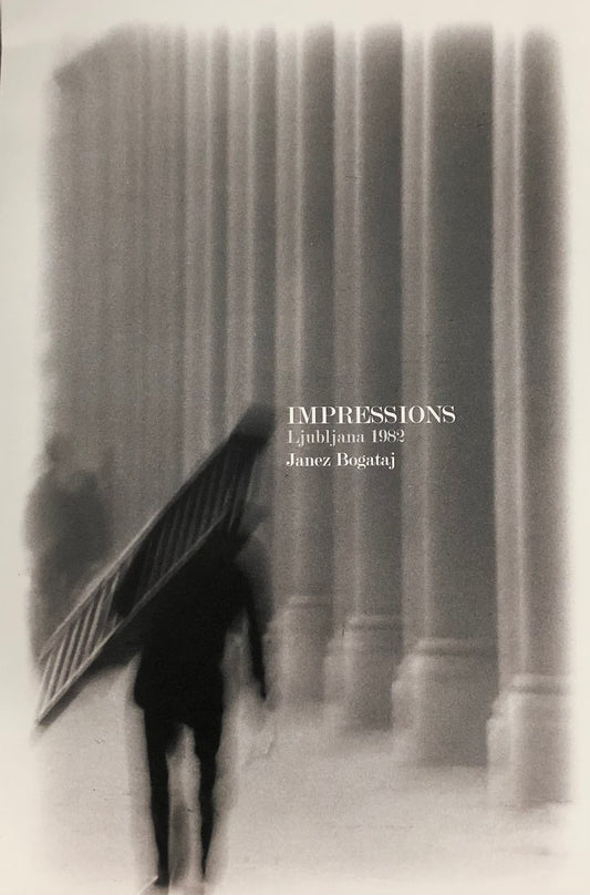 Janez Bogataj / Impressions