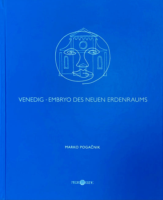 Marko Pogačnik, Bojan Brecelj / Venedig: Embryo des neuen Erdenraums