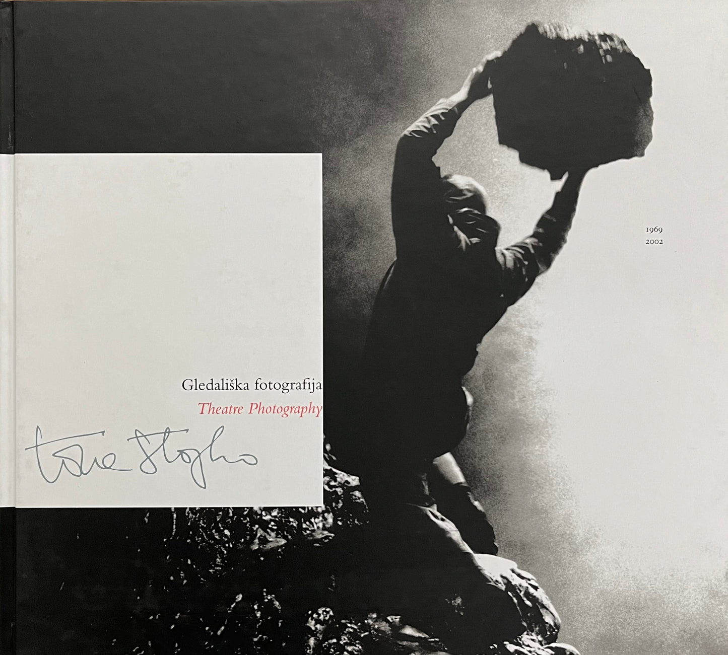 Tone Stojko / Theatre Photography and Yesterday's Afternoon Events (set of two books)