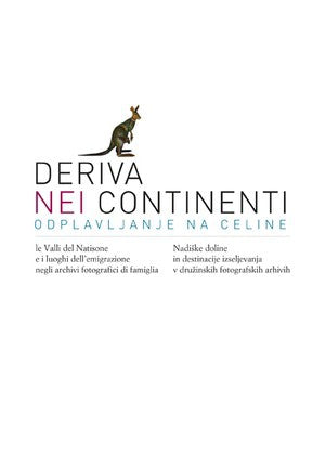 Aleksej Kalc, Michela Predan, Alvaro Petricig, Renzo Mattelig, Jadranka Križman / Odplavljanje na celine (Deriva nei continenti)