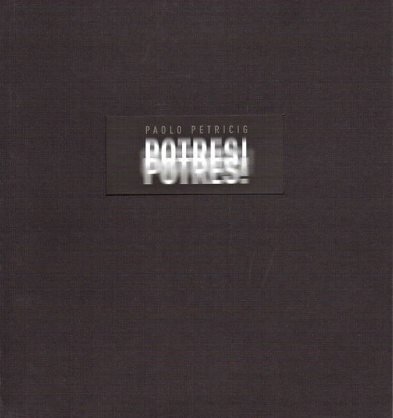 Paolo Petricig / Potres!