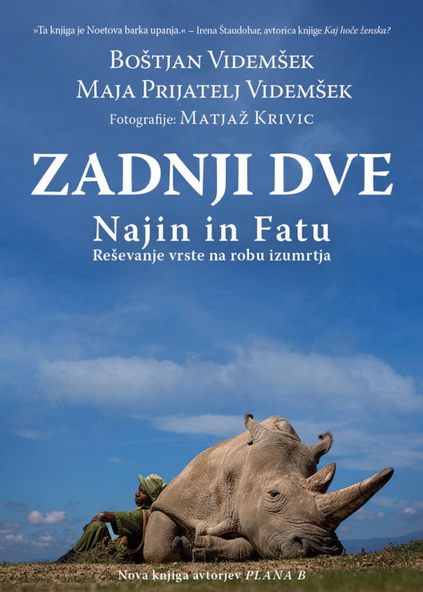 Boštjan Videmšek, Maja Prijatelj Videmšek, Matjaž Krivic / Zadnji dve: Najin in Fatu