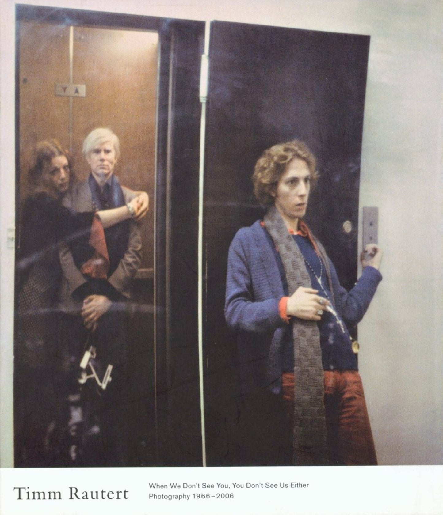 Hans-Werner Schmidt / Timm Rautert - When We Don't See You, You Don't See Us Either