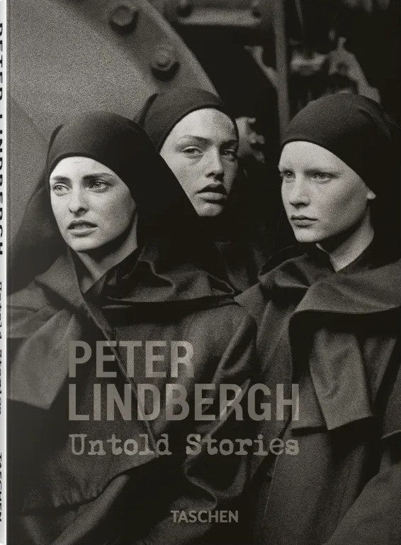 Peter Lindbergh / Untold Stories