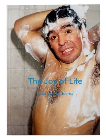 The Joy of Life (Maradona) – José Luis Ledesma