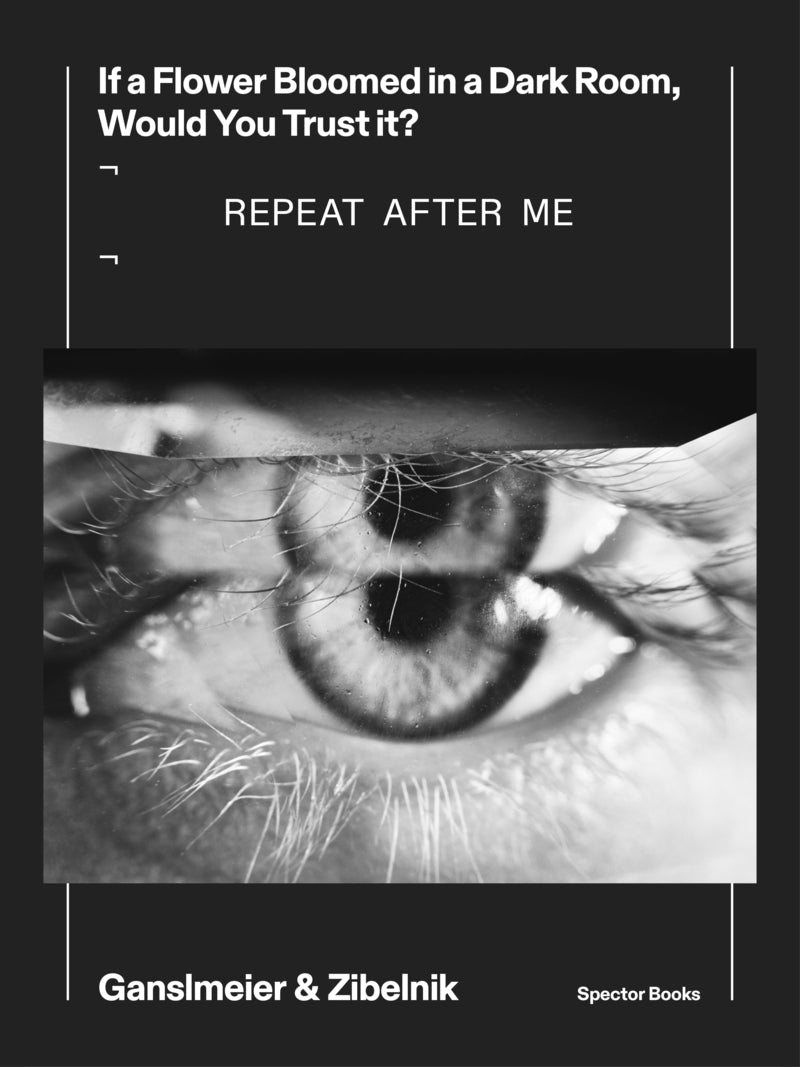 Jakob Ganslmeier & Ana Zibelnik / If a Flower Bloomed in a Dark Room, Would You Trust It? Repeat After Me / Bereitschaft