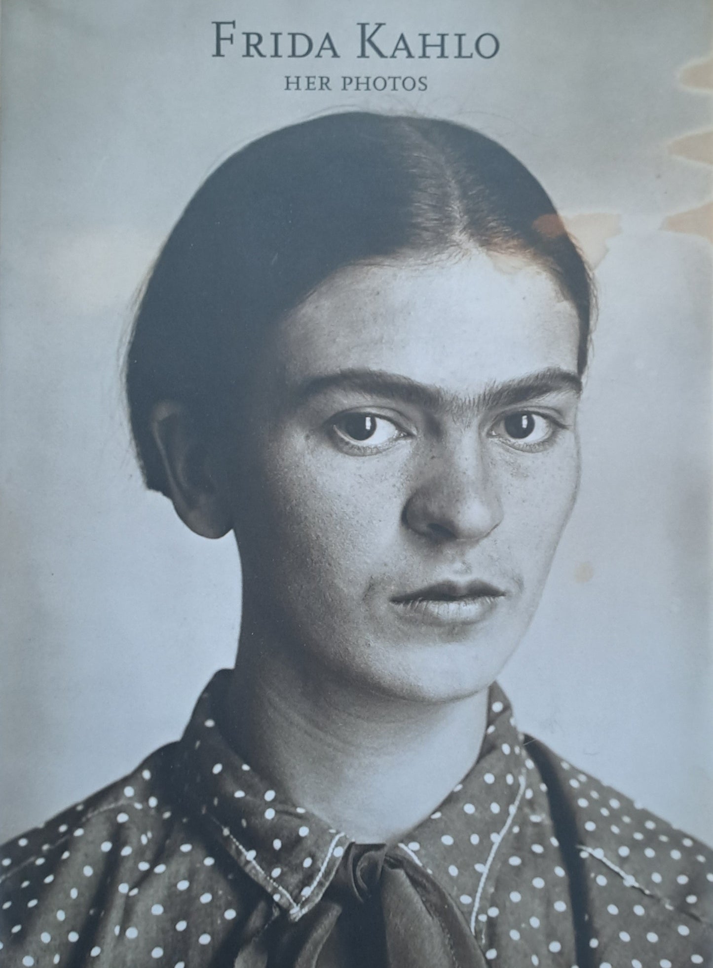Frida Kahlo. Her Photos