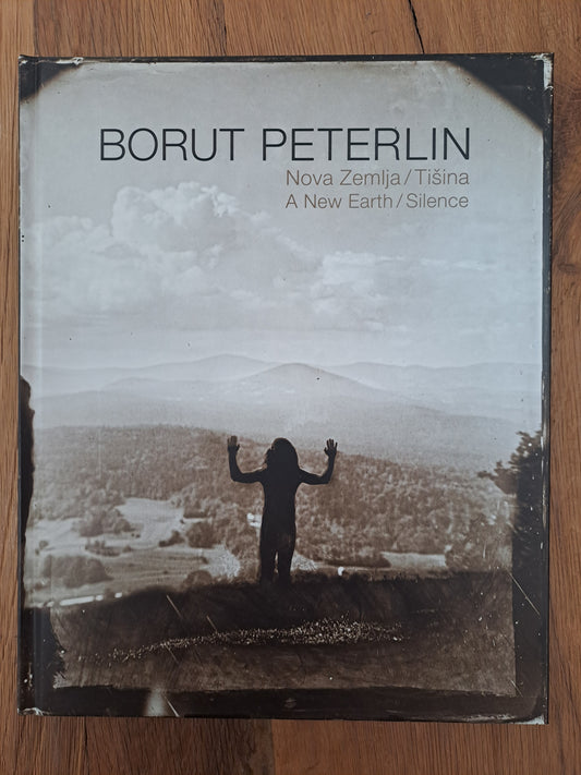 Borut Peterlin / A New Earth / Silence