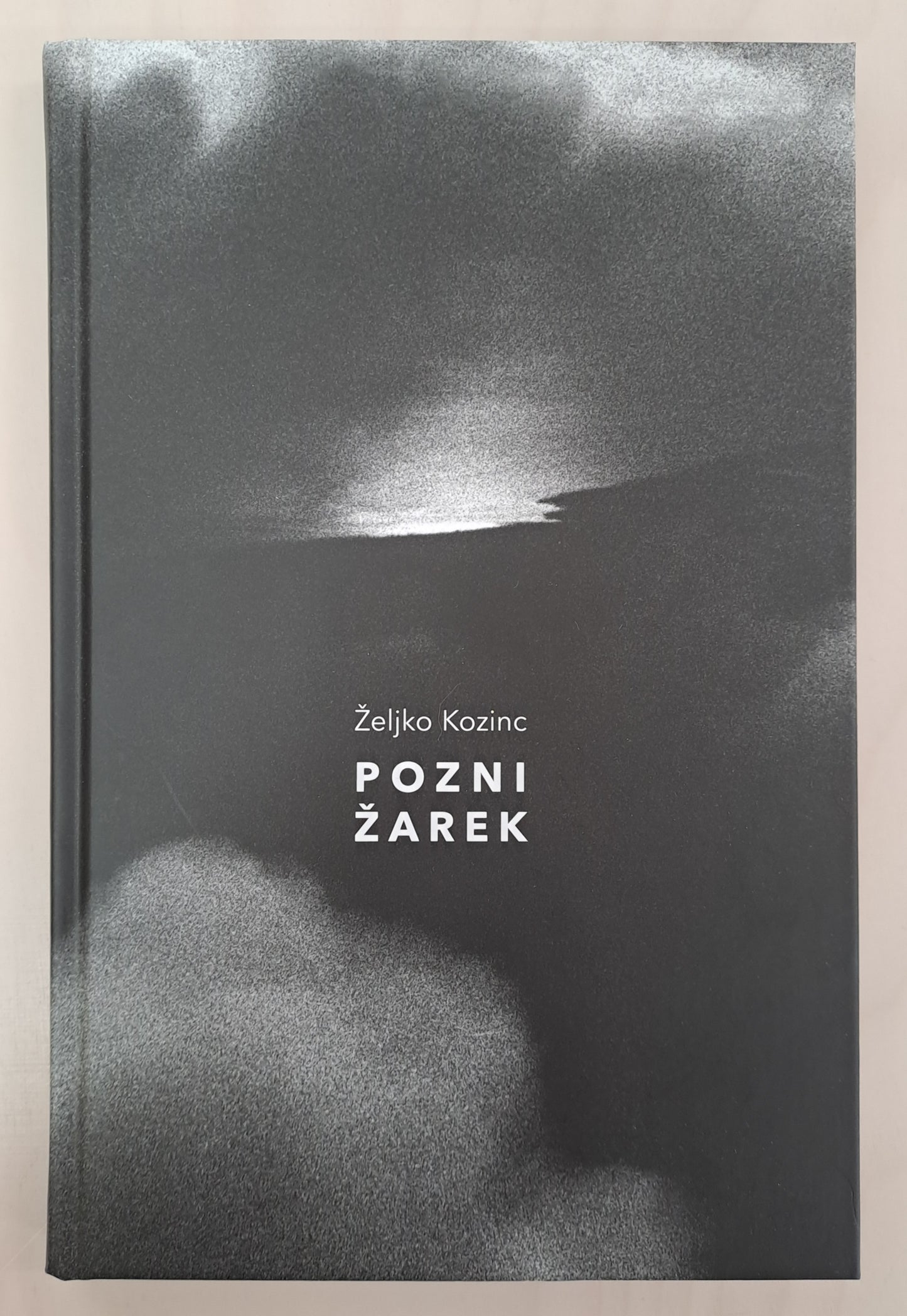 Željko Kozinc / Pozni žarek