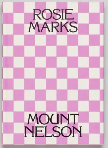 MOUNT NELSON /  Rosie Marks