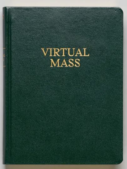 Antoine Martin / VIRTUAL MASS