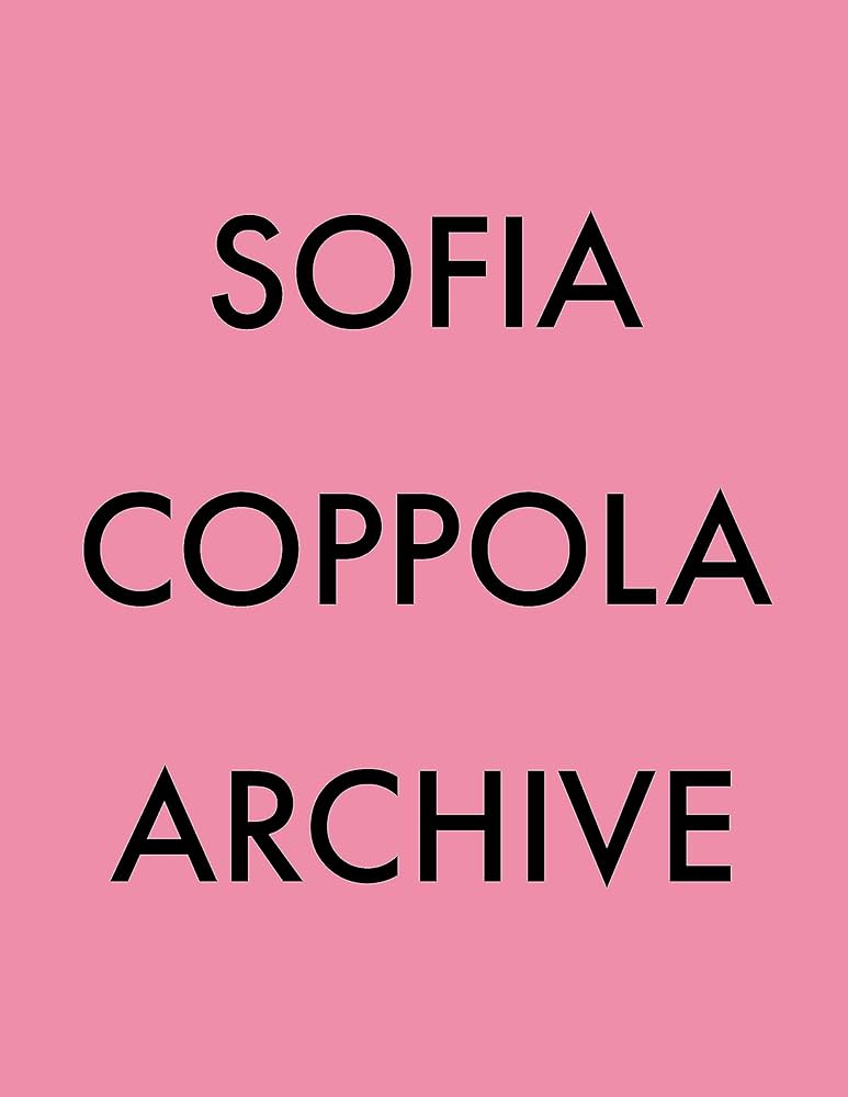Sofia Coppola / Archive