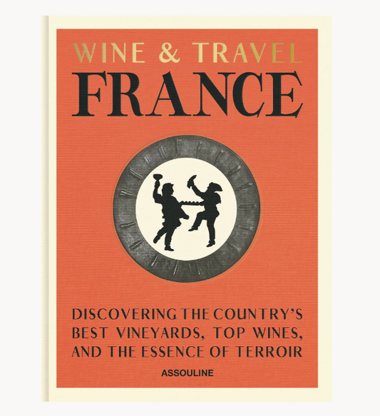 Wine & Travel: France