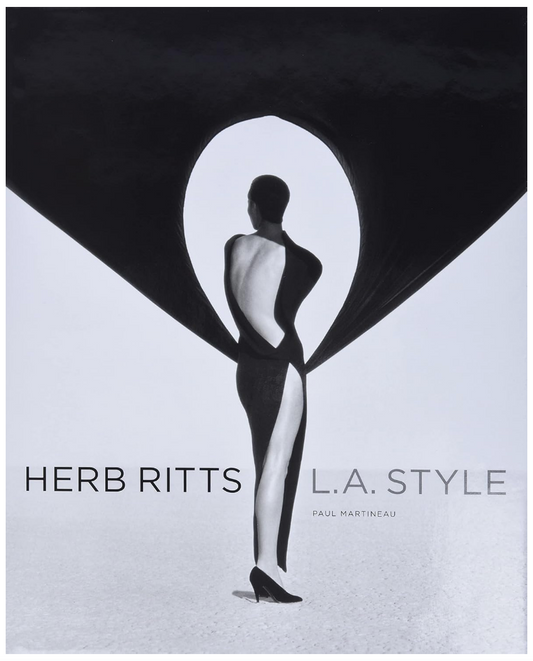 Paul Martineau / Herb Ritts: L.A. Style