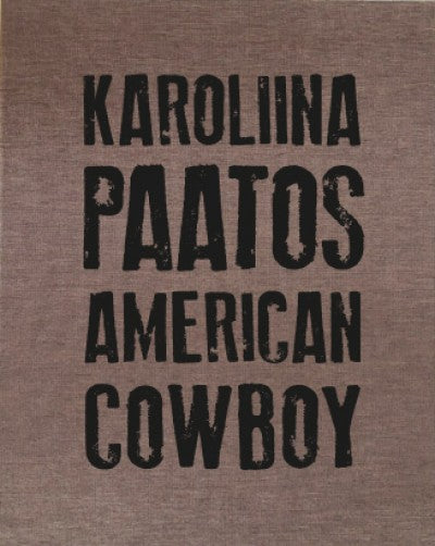 Karoliina Paatos / American Cowboy