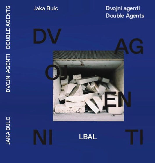 Jaka Bulc / Double Agents