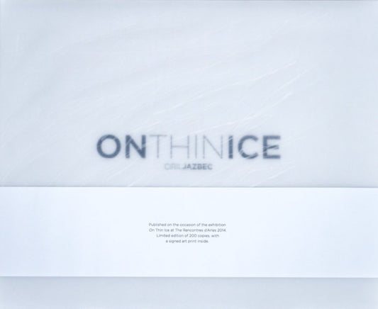 Ciril Jazbec / On Thin Ice SPECIAL PRINT EDITION