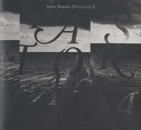 Janez Bogataj / Pastorala