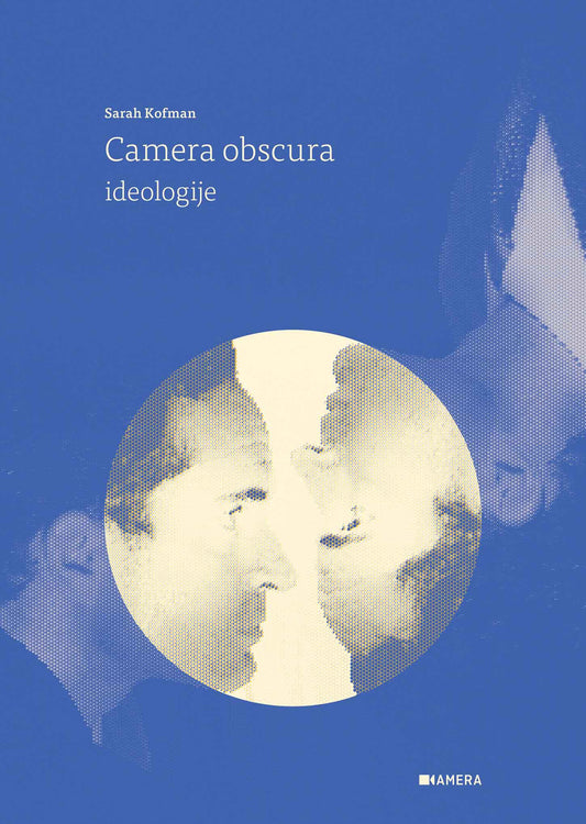 Sarah Kofman / Camera obscura – ideologije