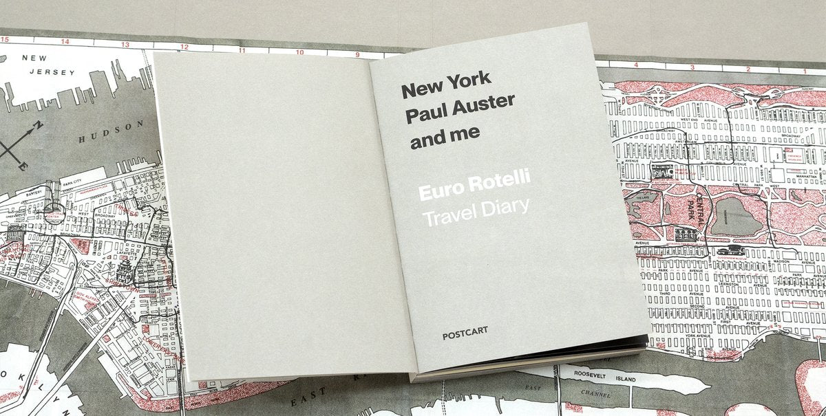 Euro Rotelli / New York, Paul Auster and Me (Travel Diary)