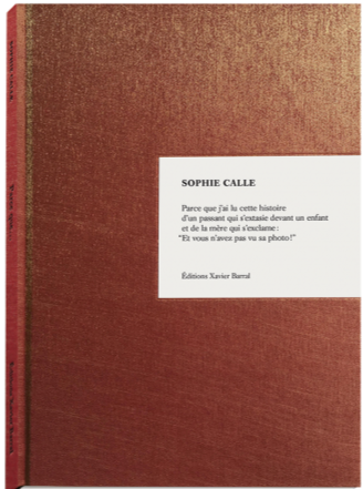 Sophie Calle / Because