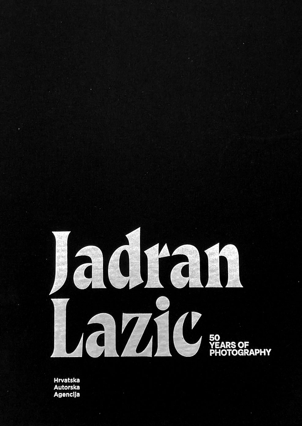 Jadran Lazić / Portfolio 50 Years of Photography